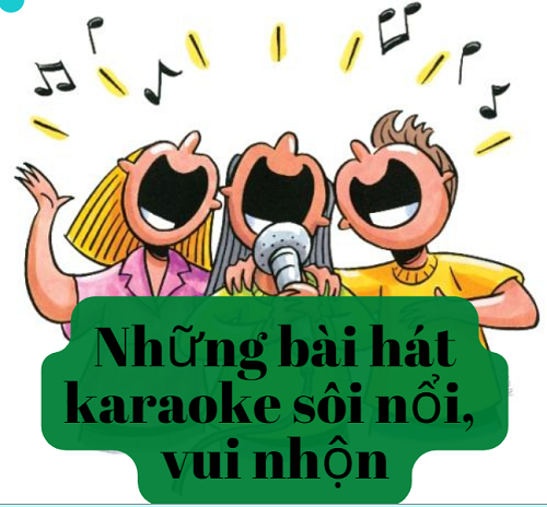 Bài Hát Karaoke Vui Nhộn